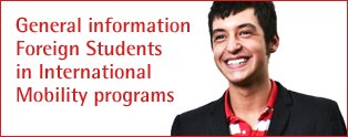 Información general para Estudiantes Extranjeros en Programas Internacionales de Movilidad